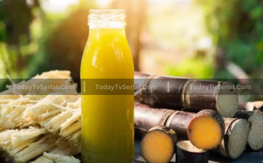 ICMR Declares Sugarcane Juice Unhealthy for Summer: Know the Risks and Alternatives
